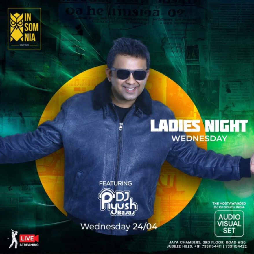 Ladies Night Wednesday - ft DJ Piyush Bajaj