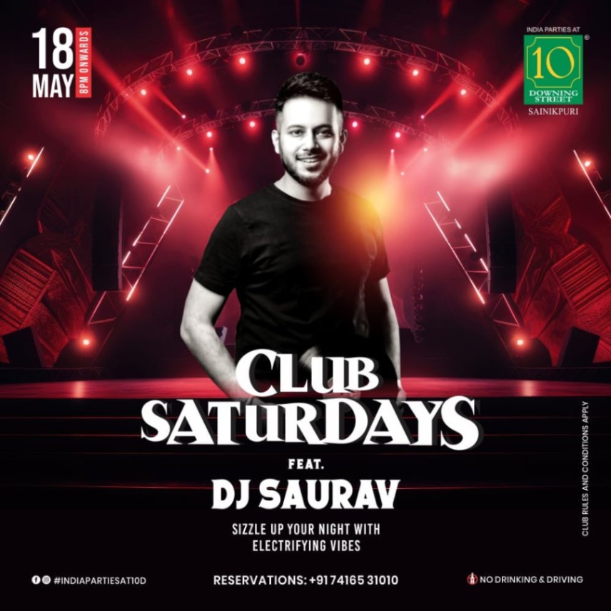 Club Saturdays - ft DJ Saurav