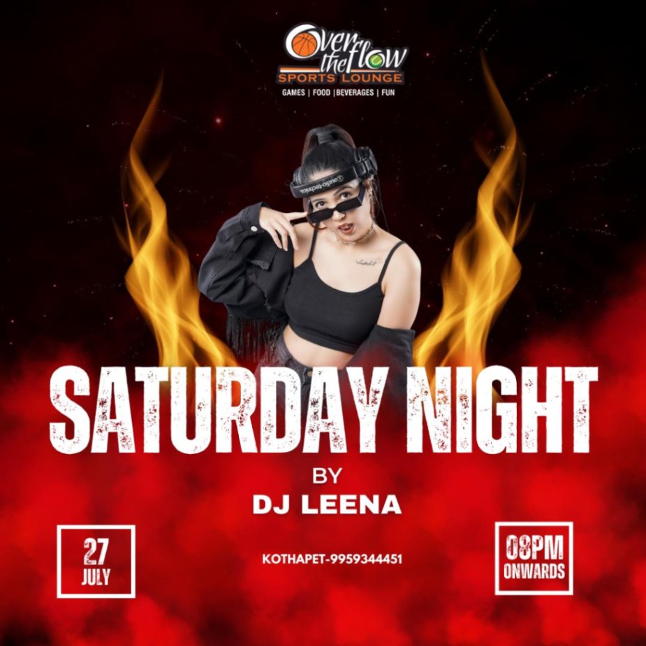 SATURDAY DJ NIGHT - FT DJ LEENA